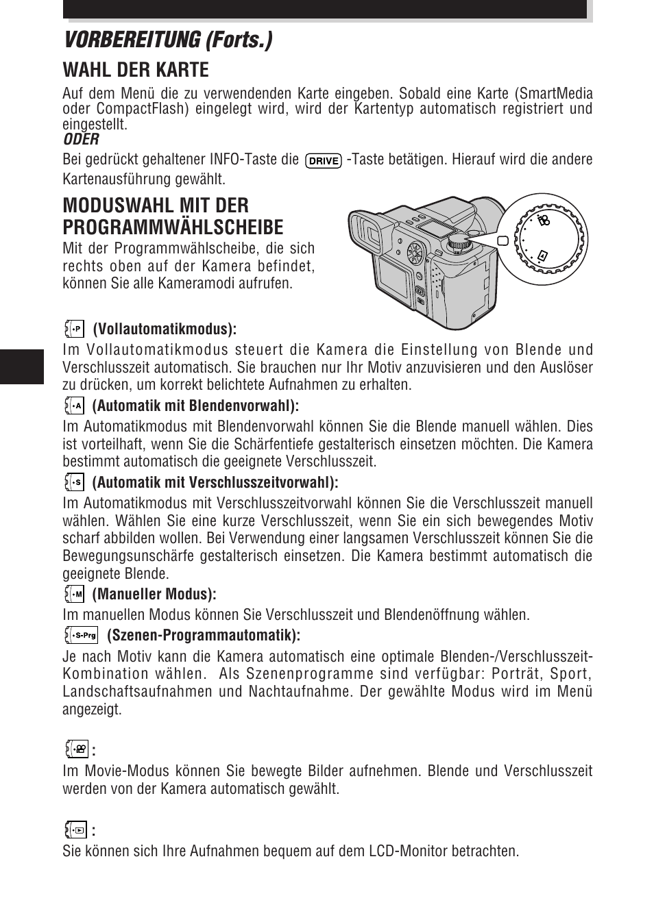 Vorbereitung (forts.), Moduswahl mit der programmwählscheibe, Wahl der karte | Olympus E-100 RS User Manual | Page 102 / 172