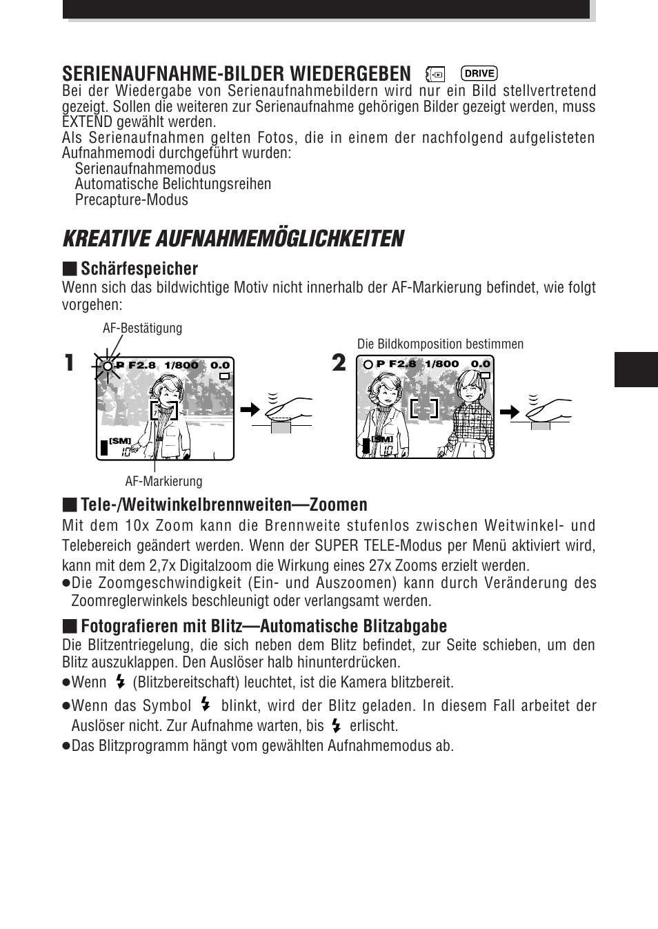 Kreative aufnahmemöglichkeiten, Serienaufnahme-bilder wiedergeben, Tele-/weitwinkelbrennweiten—zoomen | Fotografieren mit blitz—automatische blitzabgabe, Schärfespeicher | Olympus E-100 RS User Manual | Page 111 / 172