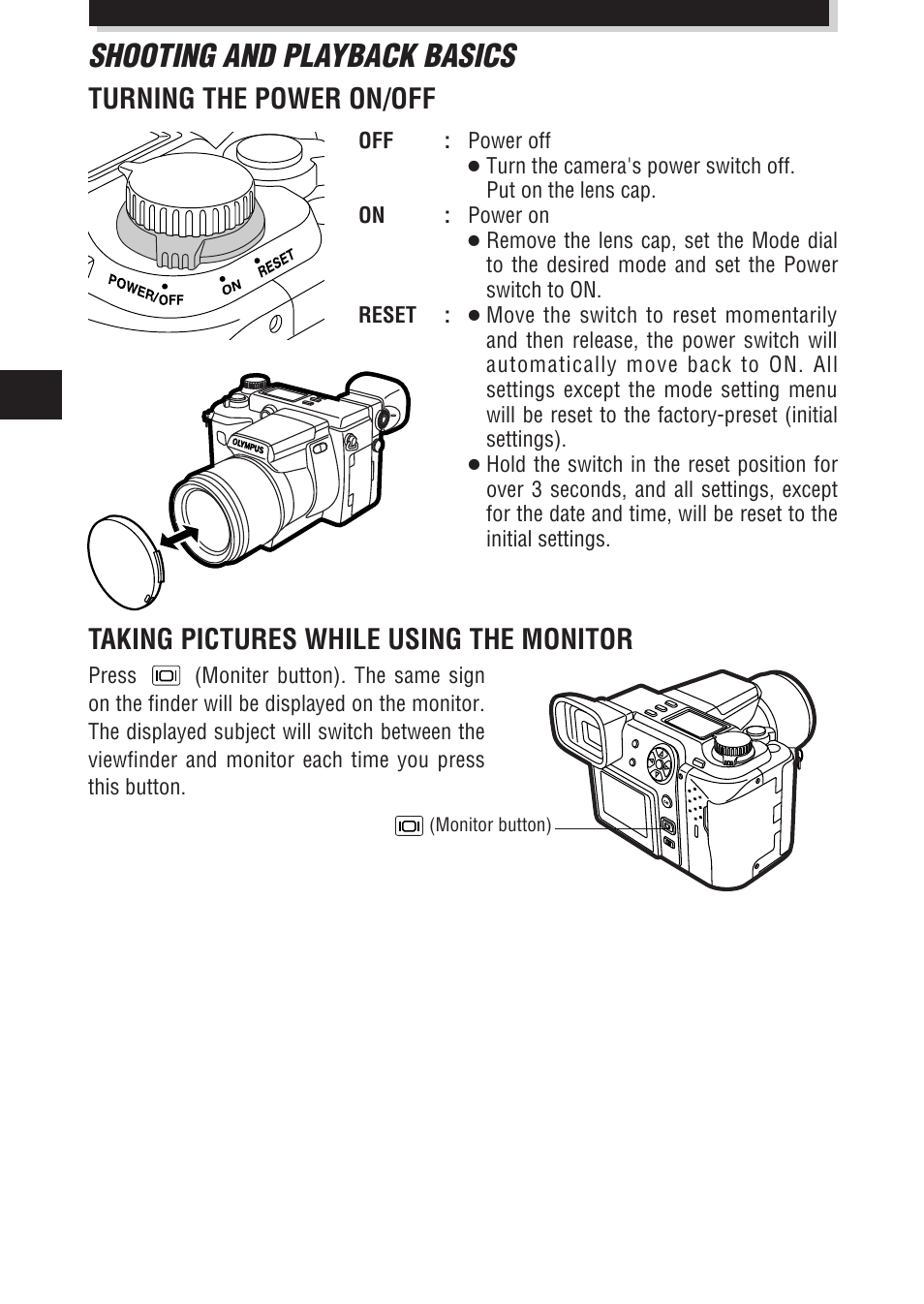 Shooting and playback basics, Turning the power on/off, Taking pictures while using the monitor | Olympus E-100 RS User Manual | Page 20 / 172