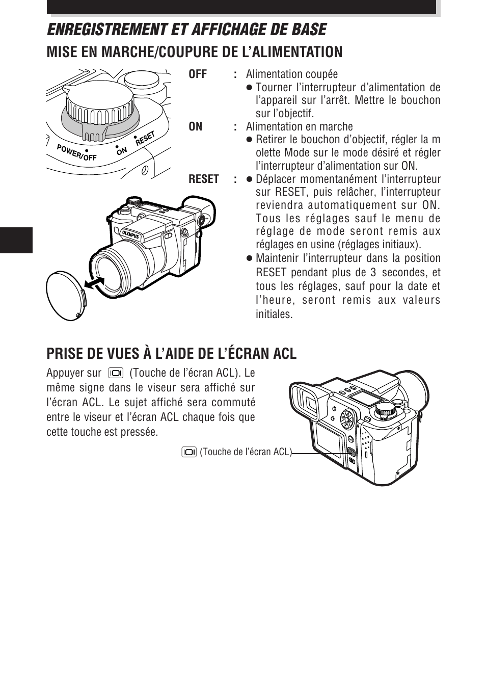 Enregistrement et affichage de base, Mise en marche/coupure de l’alimentation, Prise de vues à l’aide de l’écran acl | Olympus E-100 RS User Manual | Page 62 / 172