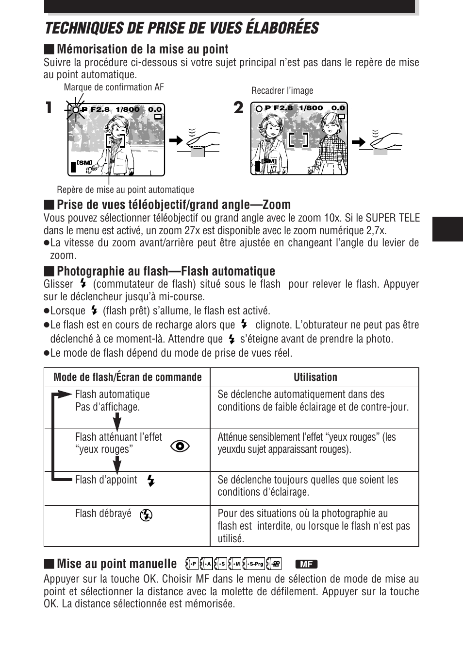 Techniques de prise de vues élaborées, Prise de vues téléobjectif/grand angle—zoom, Photographie au flash—flash automatique | Mise au point manuelle, Mémorisation de la mise au point | Olympus E-100 RS User Manual | Page 69 / 172