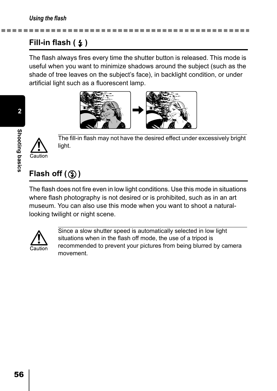 Fill-in flash ( ), Flash off ( ) | Olympus D-550 Zoom User Manual | Page 57 / 178