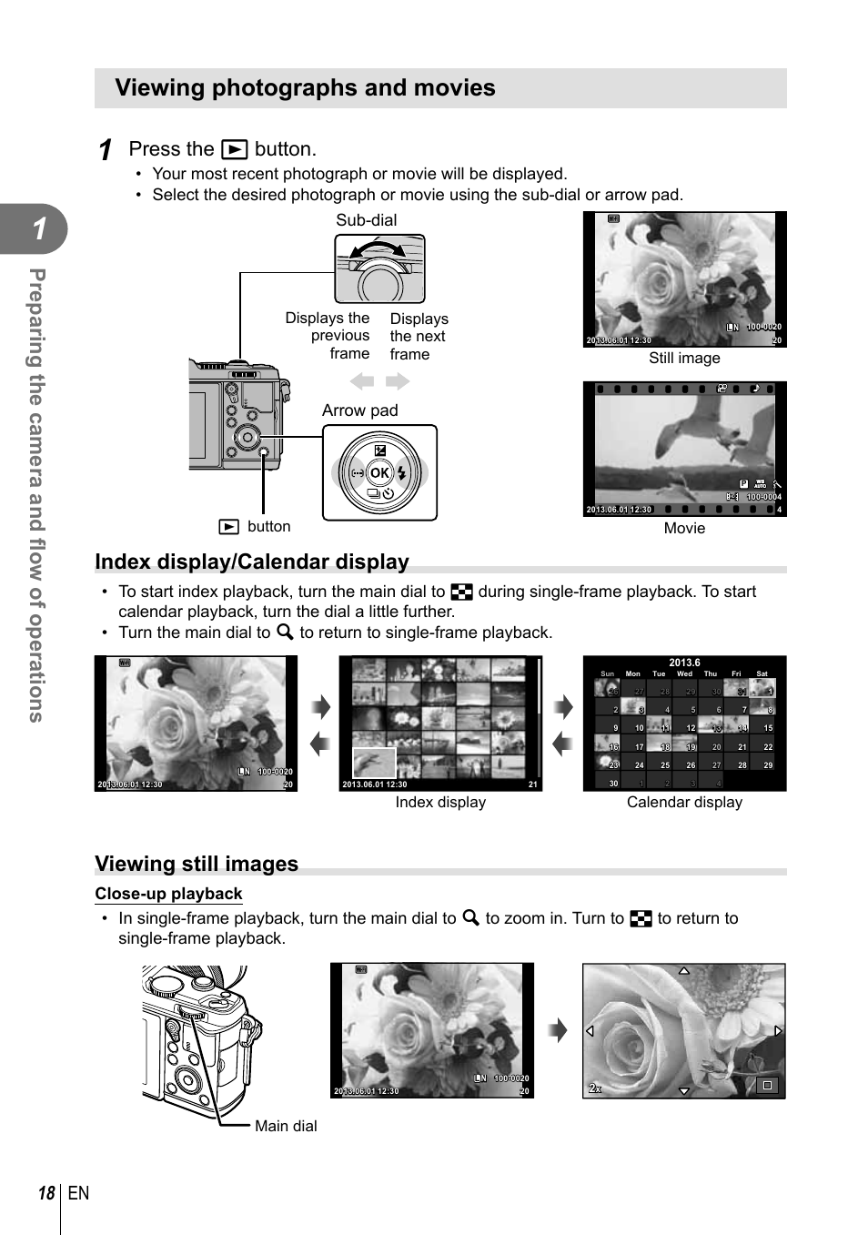 Viewing photographs and movies, Preparing the camera and fl ow of operations, Index display/calendar display | Viewing still images, Press the q button, 18 en, Still image movie, Index display, Calendar display, Main dial | Olympus E-P5 User Manual | Page 18 / 149