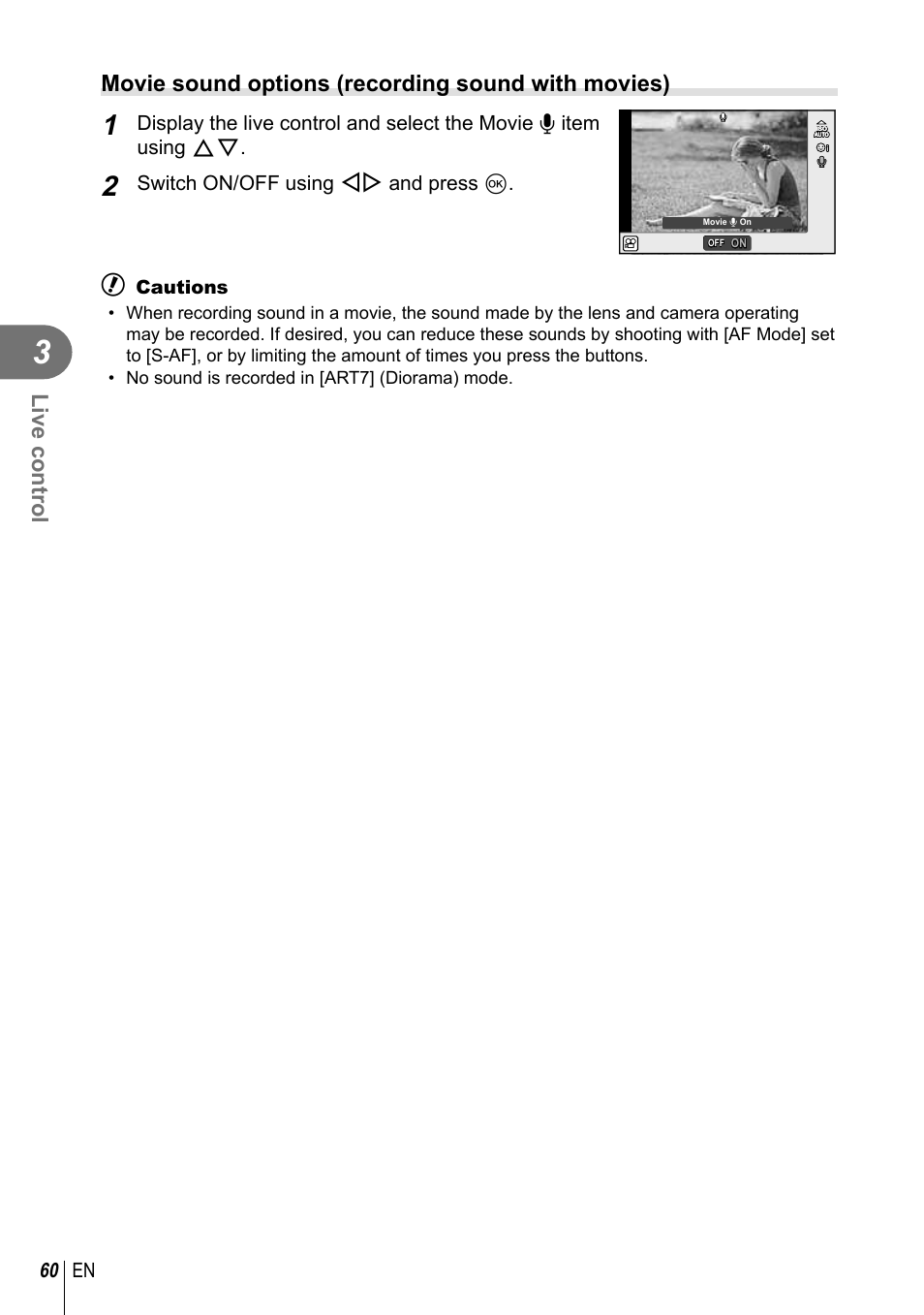 Live control, Movie sound options (recording sound with movies), 60 en | Switch on/off using hi and press q, Cautions | Olympus E-P5 User Manual | Page 60 / 149