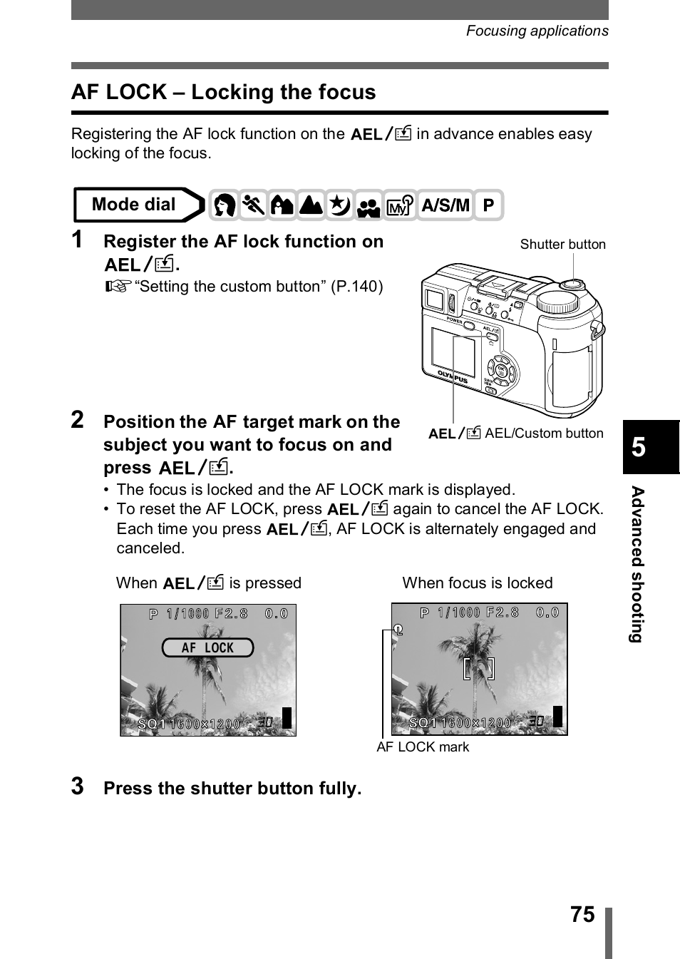 Af lock – locking the focus, Af lock – locking the focus” (p.75) | Olympus C-750 Ultra Zoom User Manual | Page 76 / 238