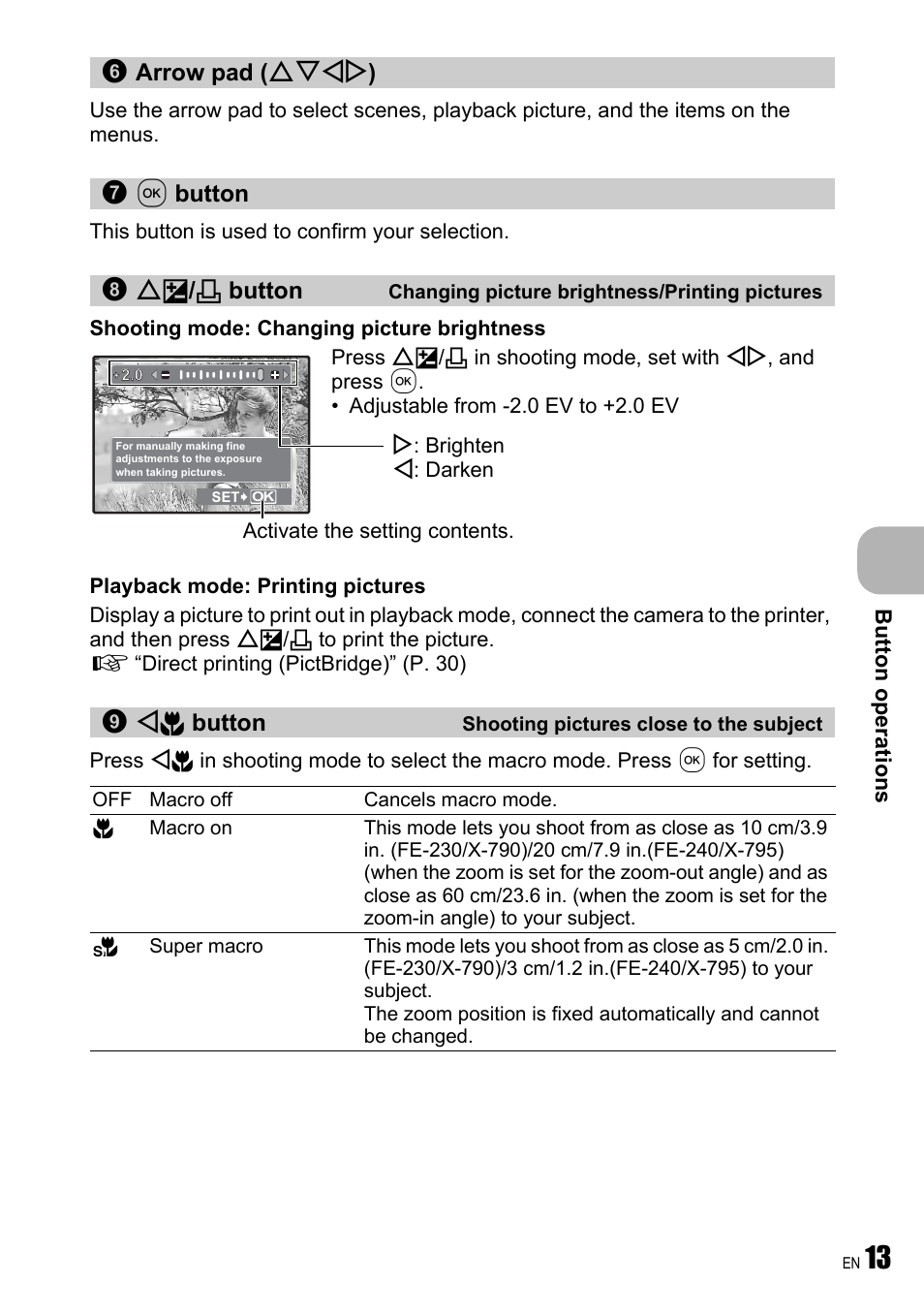 Arrow pad, Ok button, Changing picture brightness/printing pictures | Shooting pictures close to the subject | Olympus FE-240 User Manual | Page 13 / 75