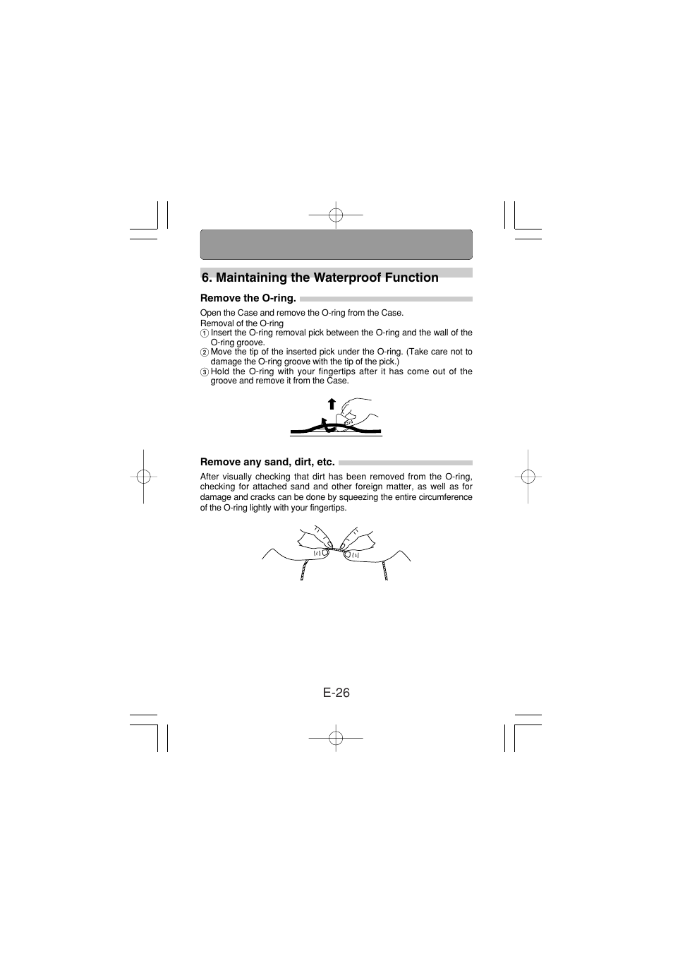 Maintaining the waterproof function, Remove the o-ring, Remove any sand, dirt, etc | E-26 6. maintaining the waterproof function | Olympus PT-024 User Manual | Page 27 / 37