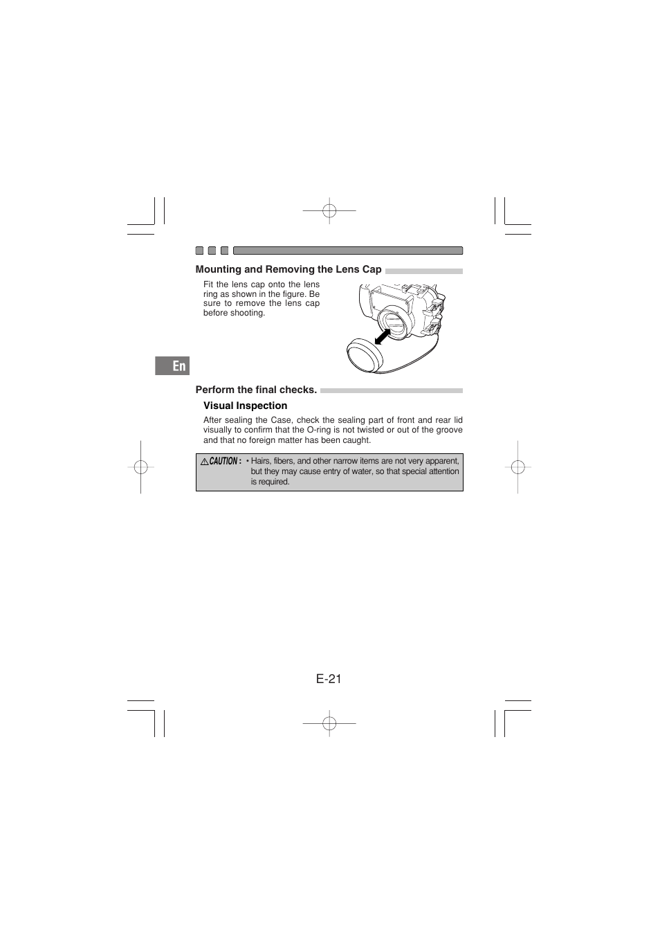 Mounting and removing the lens cap, Perform the final checks, Visual inspection | E-21 | Olympus PT-029 User Manual | Page 22 / 40