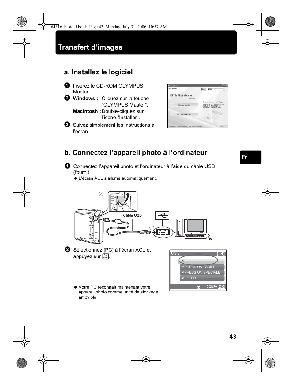 Transfert d’images, A. installez le logiciel, B. connectez l’appareil photo à l’ordinateur | Olympus STYLUS 730 User Manual | Page 43 / 80