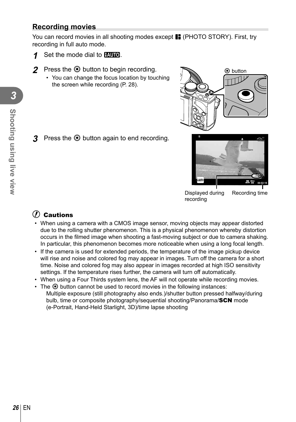 Shooting using live view, Recording movies, 26 en | Set the mode dial to a, Press the r button to begin recording, Press the r button again to end recording | Olympus E-M10 User Manual | Page 26 / 161