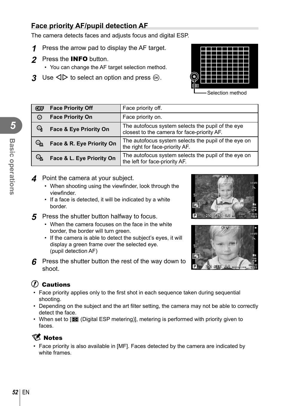 Basic operations, Face priority af/pupil detection af, 52 en | Press the arrow pad to display the af target, Press the info button, Use hi to select an option and press q, Point the camera at your subject, Press the shutter button halfway to focus, Cautions | Olympus E-M10 User Manual | Page 52 / 161