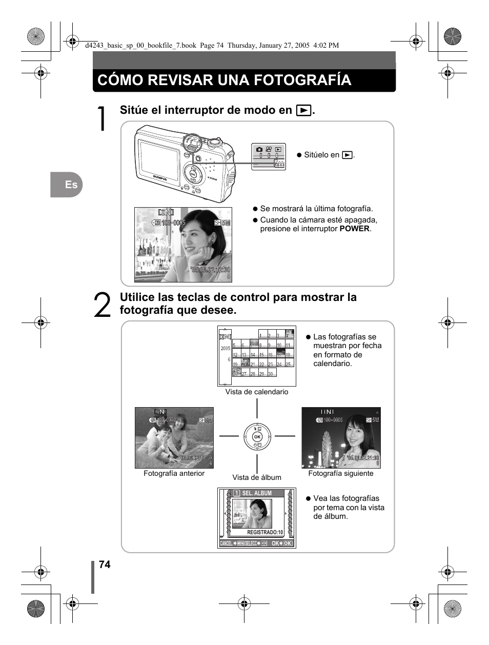 Cómo revisar una fotografía, Sitúe el interruptor de modo en q, 74 es | Olympus IR-300 User Manual | Page 74 / 108