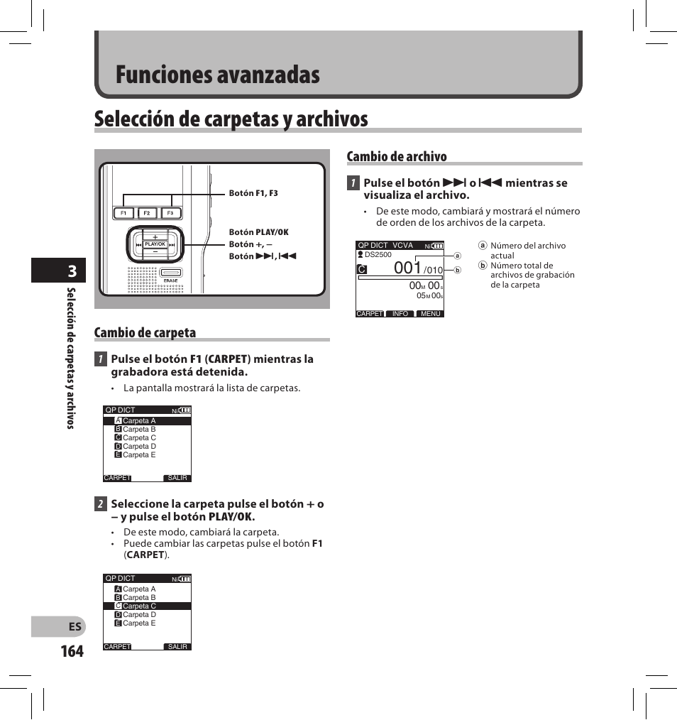 Funciones avanzadas, Selección de carpetas y archivos, Cambio de carpeta | Cambio de archivo | Olympus DS-2500 User Manual | Page 164 / 196