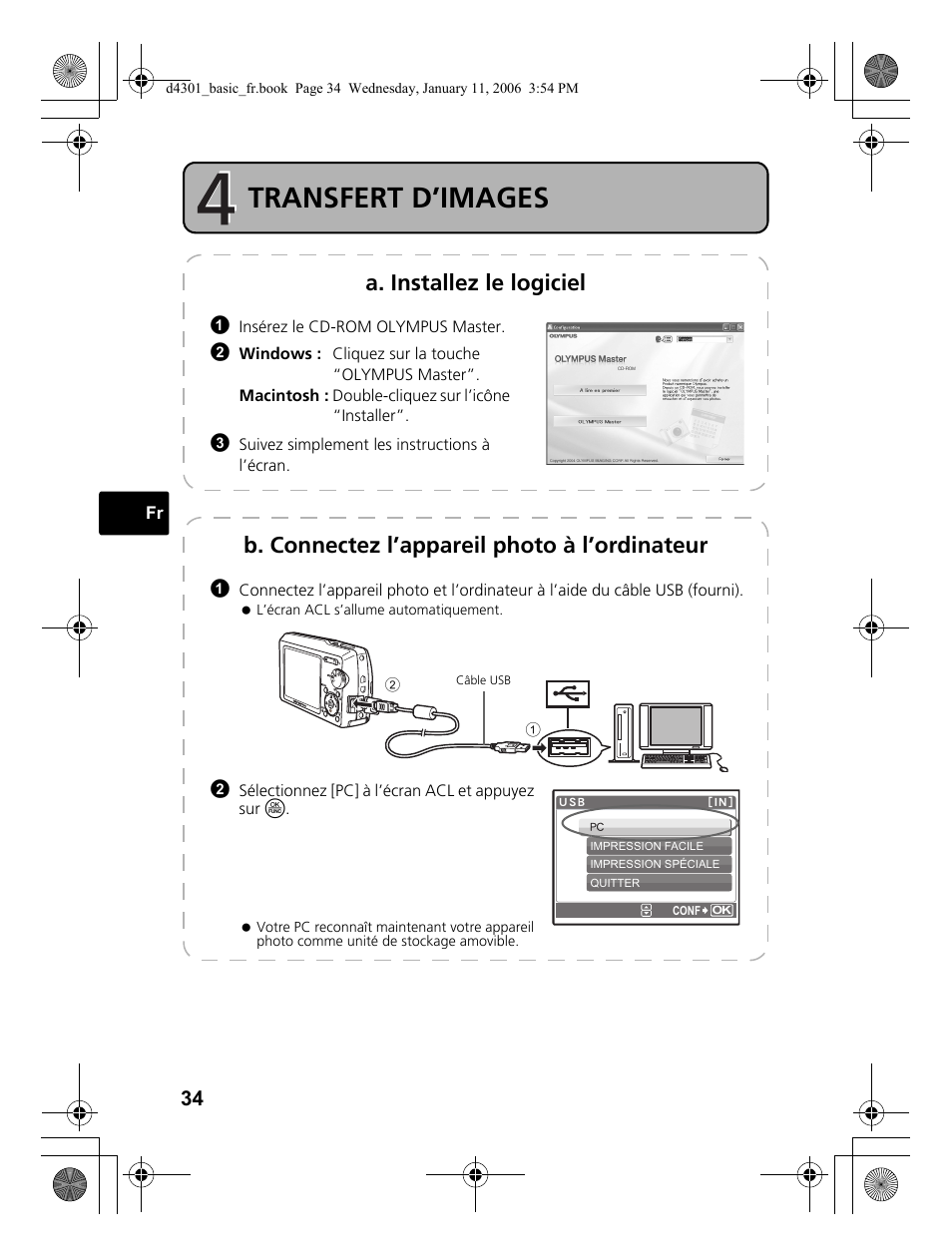 Transfert d’images, A. installez le logiciel, B. connectez l’appareil photo à l’ordinateur | Olympus Stylus 810 User Manual | Page 34 / 84