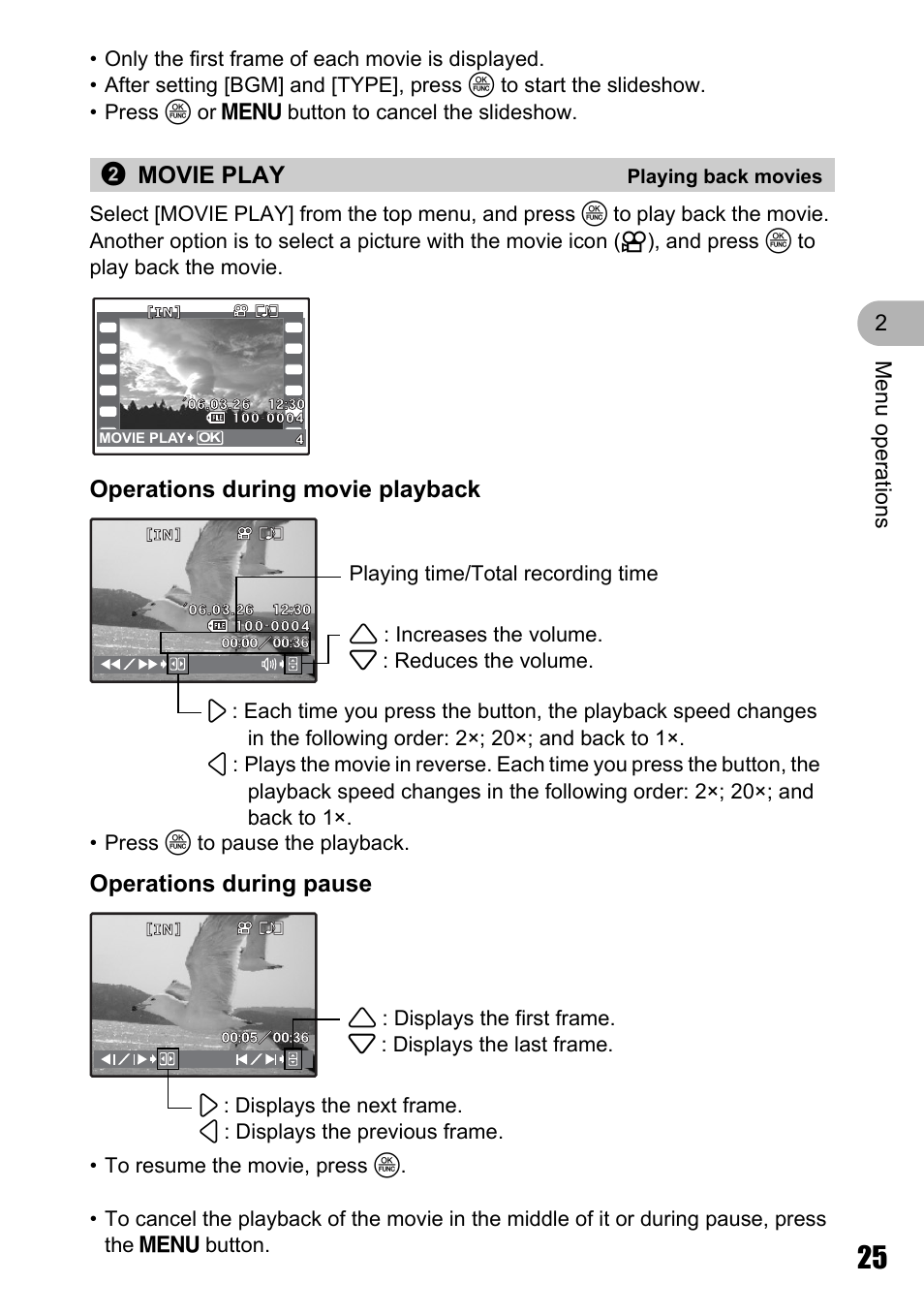 Playing back movies, Operations during movie playback, Operations during pause | 2movie play, Men u o perat io ns 2 | Olympus Stylus 810 User Manual | Page 25 / 88