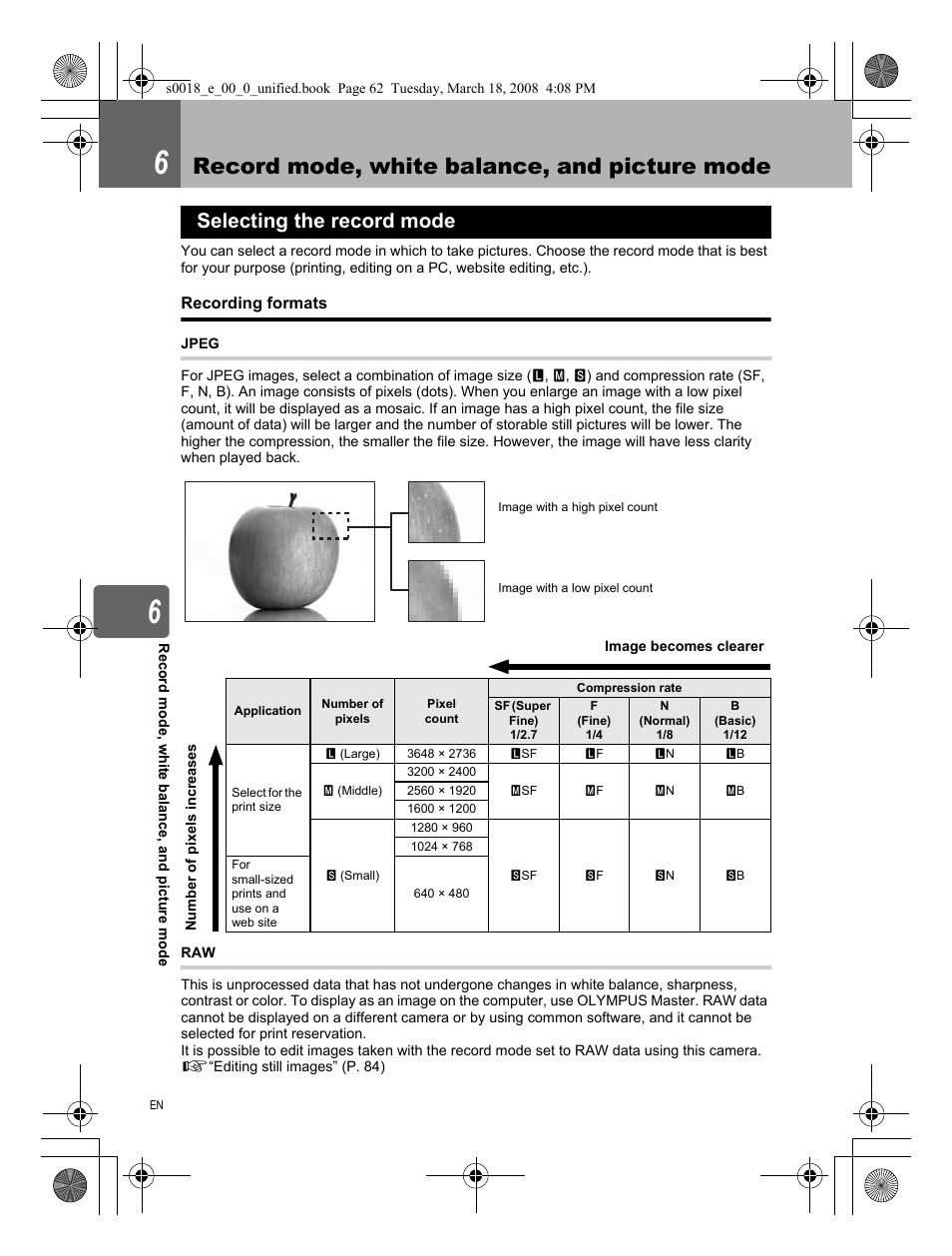 6 record mode, white balance, and picture mode, Selecting the record mode, Recording formats | Record mode, white balance, and picture mode | Olympus E-520 User Manual | Page 62 / 148