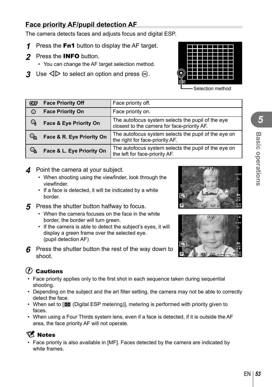Basic operations, Face priority af/pupil detection af, 53 en | Press the fn1 button to display the af target, Press the info button, Use hi to select an option and press q, Point the camera at your subject, Press the shutter button halfway to focus, Cautions | Olympus E-M1 User Manual | Page 53 / 165