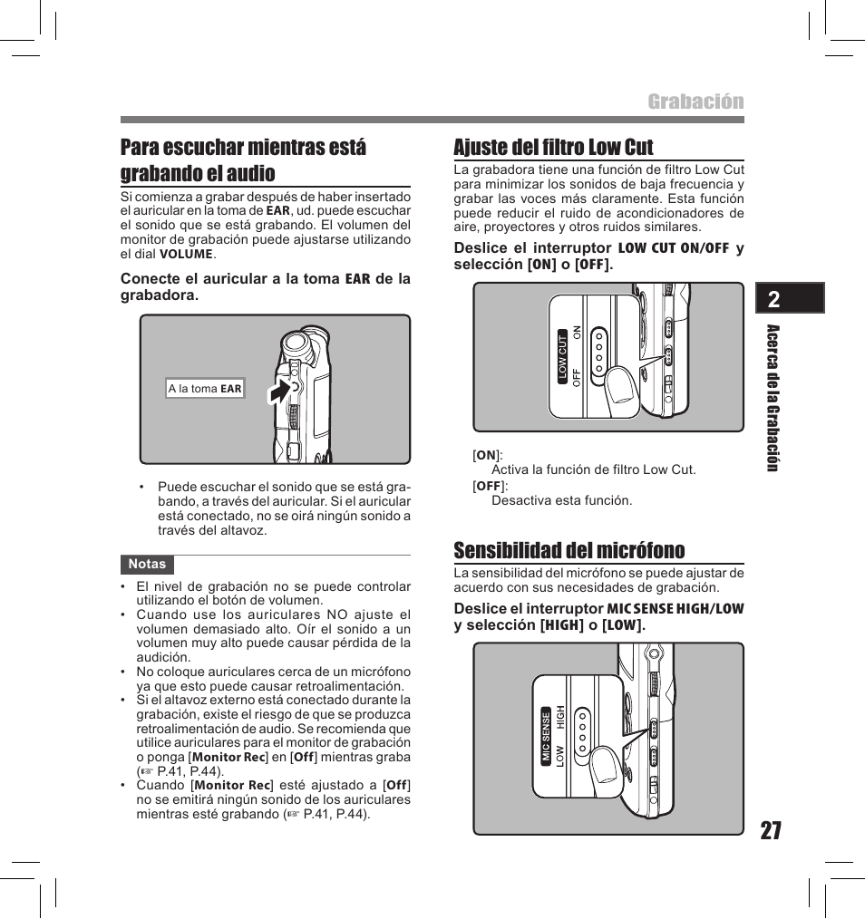Ajuste del filtro low cut, Para escuchar mientras está grabando el audio, Sensibilidad del micrófono | Grabación | Olympus LS-10S User Manual | Page 199 / 260