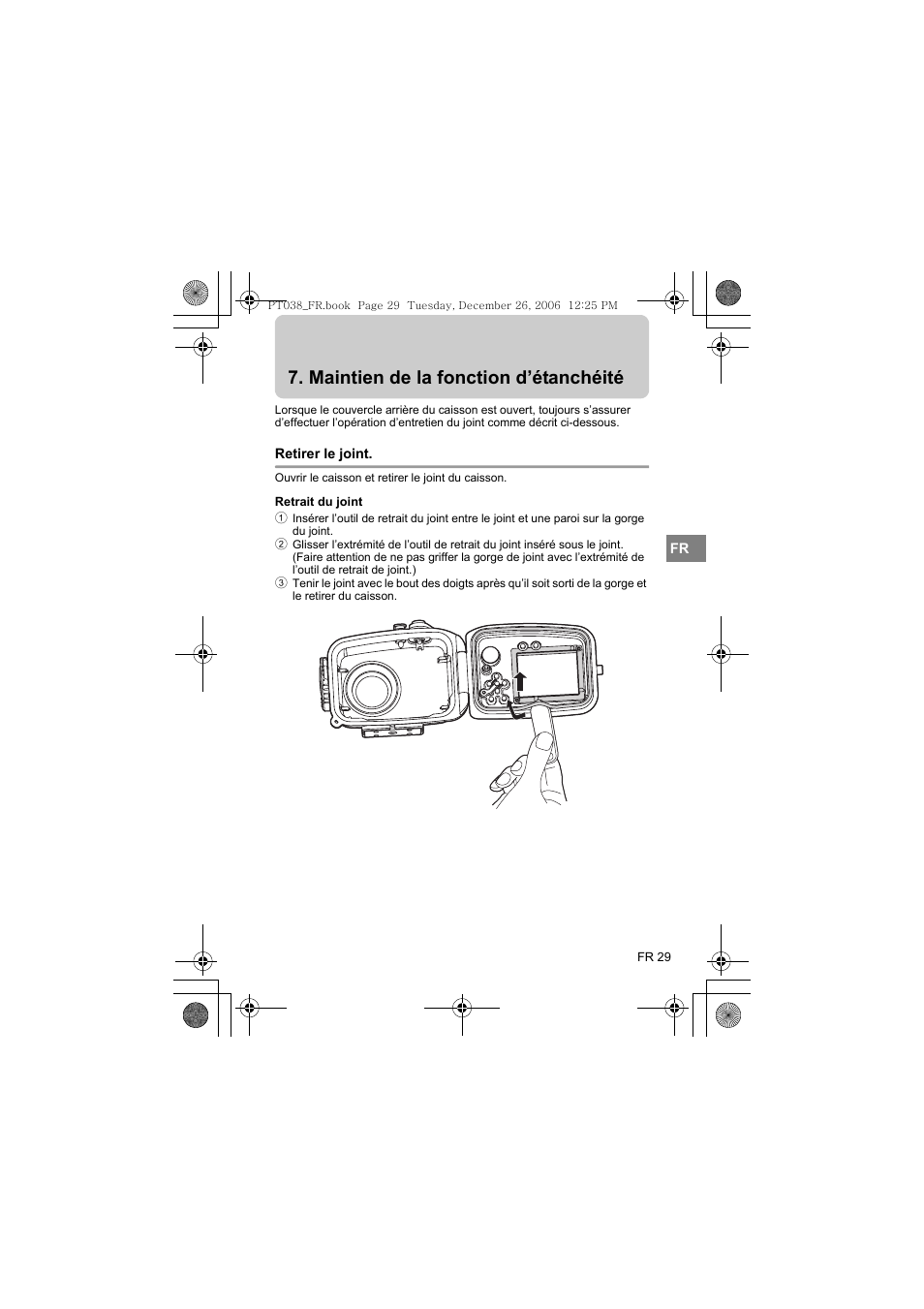 Maintien de la fonction d’étanchéité, Retirer le joint, Retrait du joint | Olympus PT-038 User Manual | Page 105 / 268