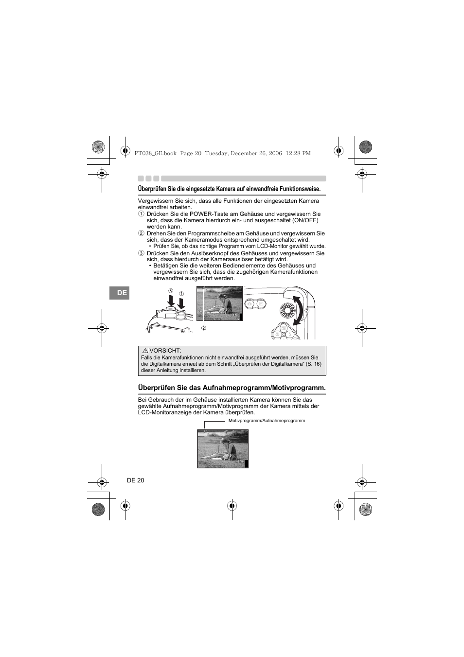 Funktionsweise, Überprüfen sie das aufnahmeprogramm/motivprogramm | Olympus PT-038 User Manual | Page 134 / 268