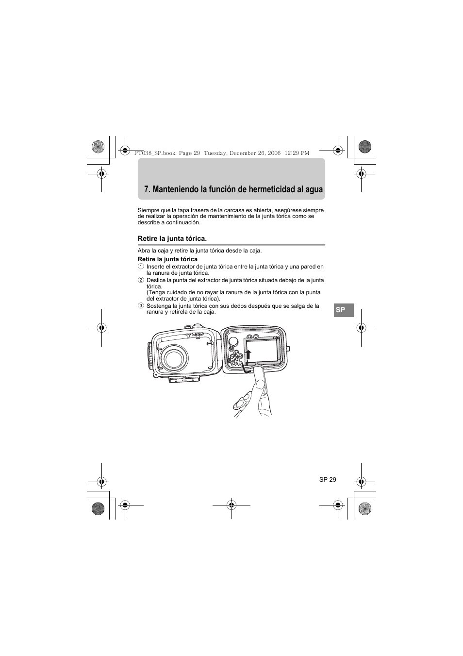 Manteniendo la función de hermeticidad al agua, Retire la junta tórica | Olympus PT-038 User Manual | Page 181 / 268