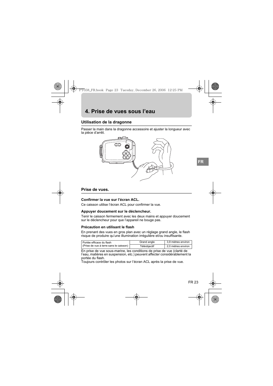 Prise de vues sous l’eau, Utilisation de la dragonne, Prise de vues | Olympus PT-038 User Manual | Page 99 / 268