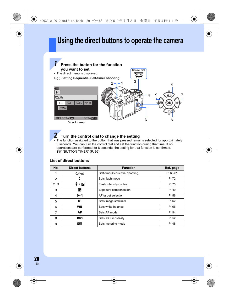 Using the direct buttons to operate the camera | Olympus E-600 User Manual | Page 20 / 156