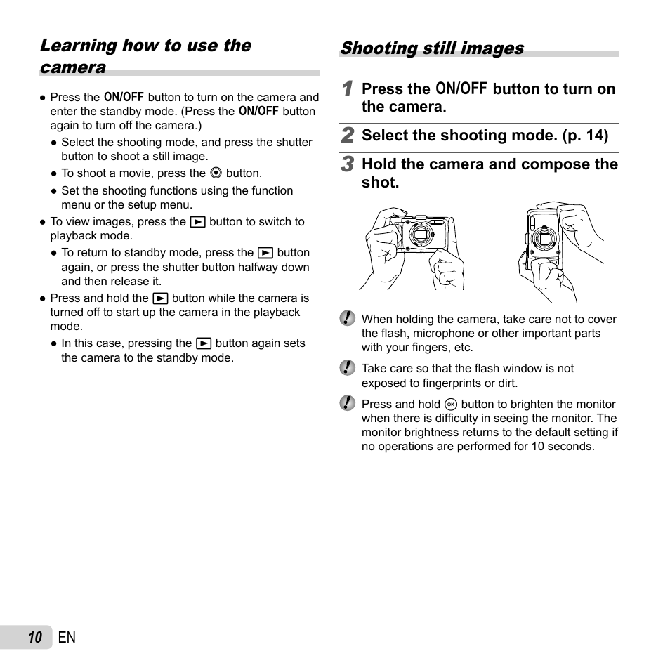 Shooting, Learning how to use the camera, Shooting still images | 10 en, Press the n button to turn on the camera, Select the shooting mode. (p. 14), Hold the camera and compose the shot | Olympus TG-2 iHS User Manual | Page 10 / 107