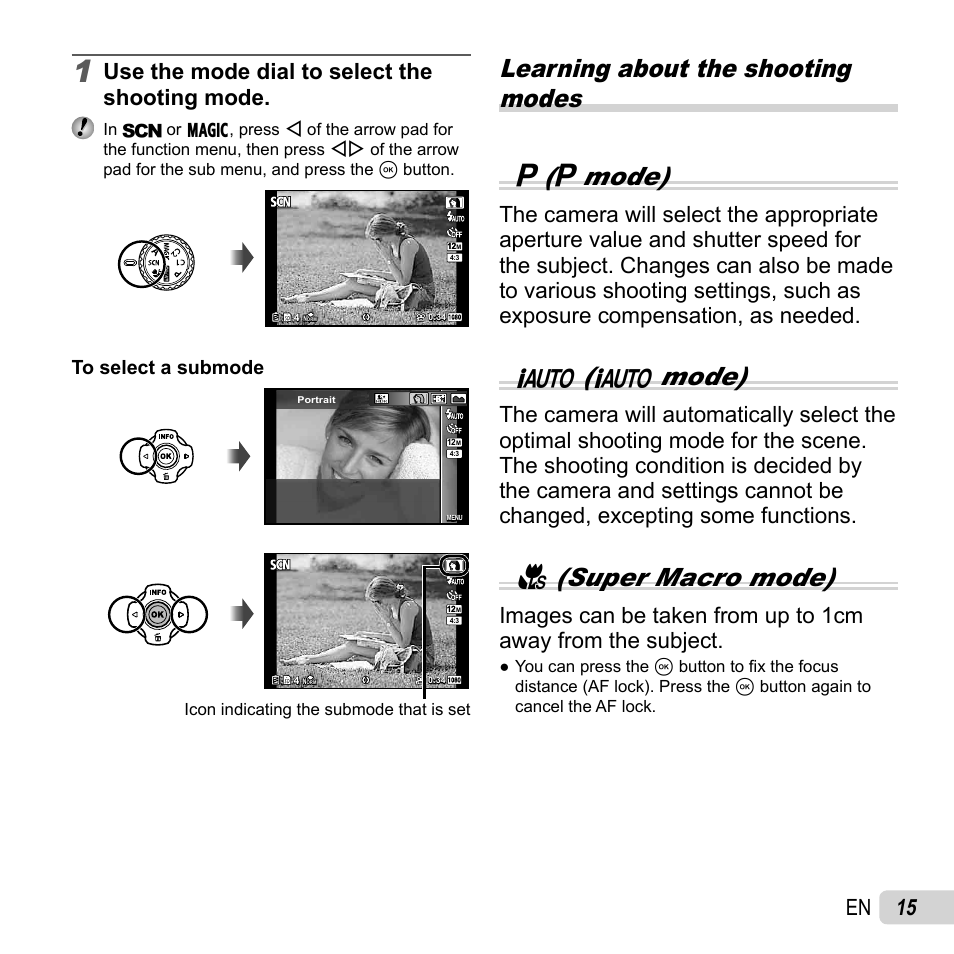 Learning about the shooting modes p ( p mode), M( m mode), A(super macro mode) | 15 en, Use the mode dial to select the shooting mode | Olympus TG-2 iHS User Manual | Page 15 / 107