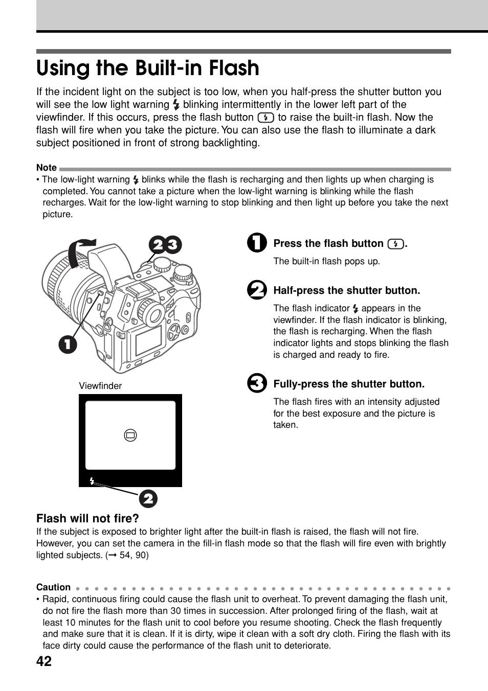 Using the built-in flash, Flash will not fire, Press the flash button | Half-press the shutter button, Fully-press the shutter button, The built-in flash pops up, Viewfinder | Olympus E-20N User Manual | Page 44 / 216