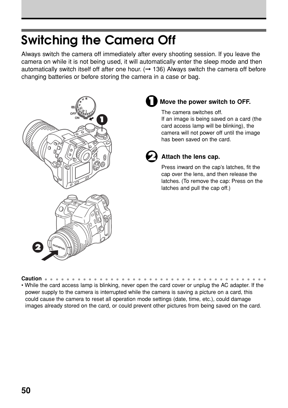 Switching the camera off, Move the power switch to off, Attach the lens cap | Olympus E-20N User Manual | Page 52 / 216