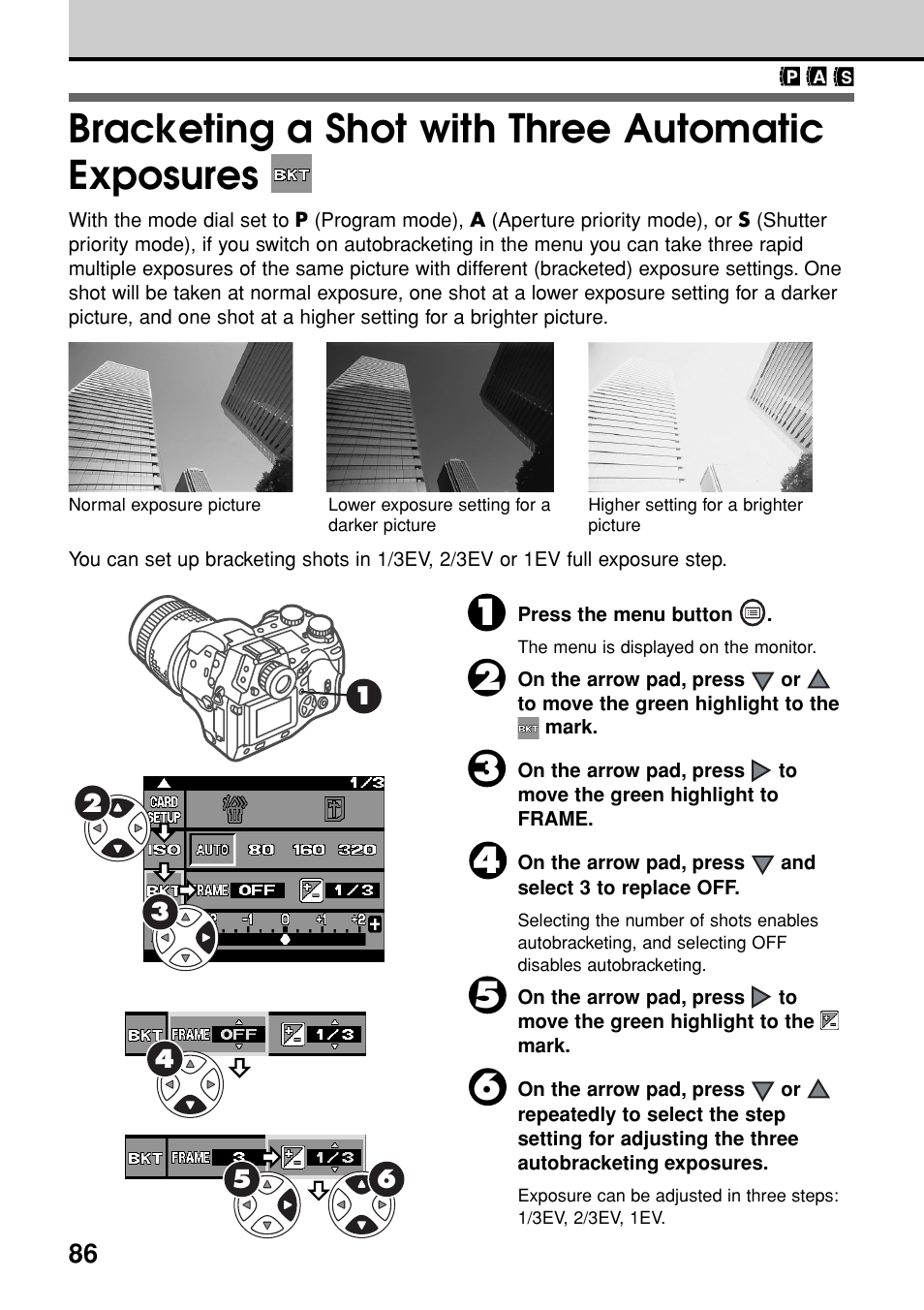 Bracketing a shot with three automatic exposures | Olympus E-20N User Manual | Page 88 / 216