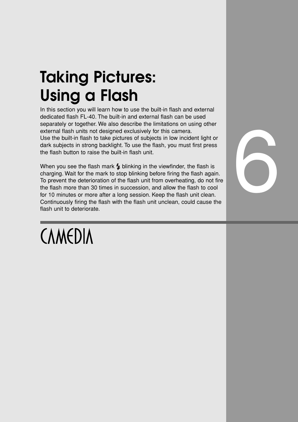 Taking pictures: using a flash, Using a flash | Olympus E-20N User Manual | Page 91 / 216