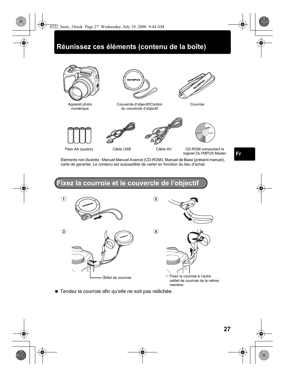 Réunissez ces éléments (contenu de la boîte), Fixez la courroie et le couvercle de l’objectif | Olympus SP-510 UZ User Manual | Page 27 / 76