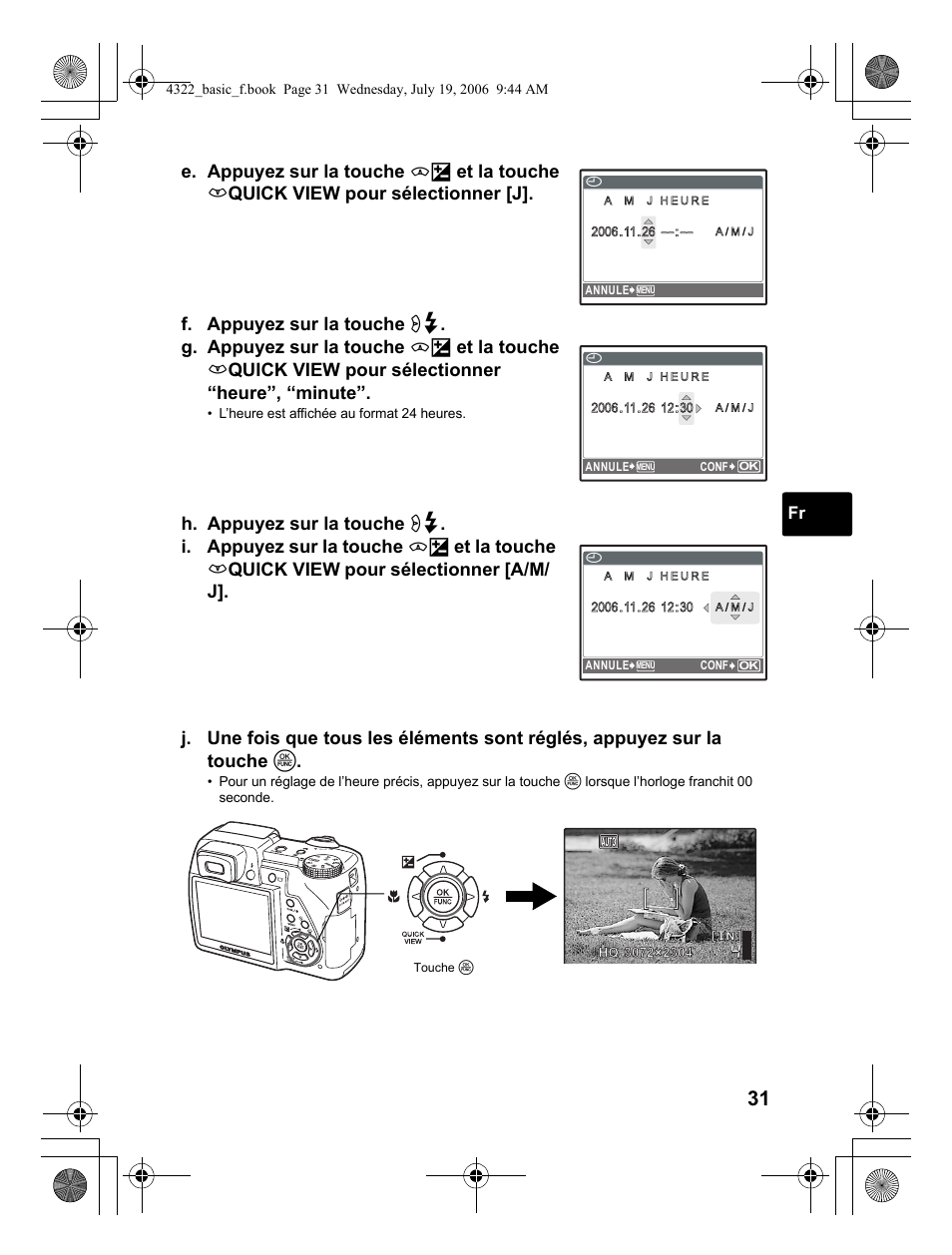 E. appuyez sur la touche, F et la touche, G. appuyez sur la touche | Quick view pour sélectionner “heure”, “minute, H. appuyez sur la touche, I. appuyez sur la touche | Olympus SP-510 UZ User Manual | Page 31 / 76