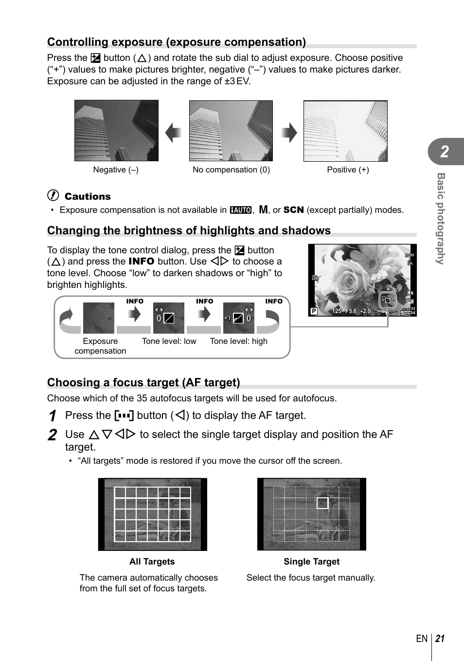 Controlling exposure (exposure compensation), Changing the brightness of highlights and shadows, Choosing a focus target (af target) | Press the p button (h) to display the af target, 21 en basic photography | Olympus XZ-10 User Manual | Page 21 / 89
