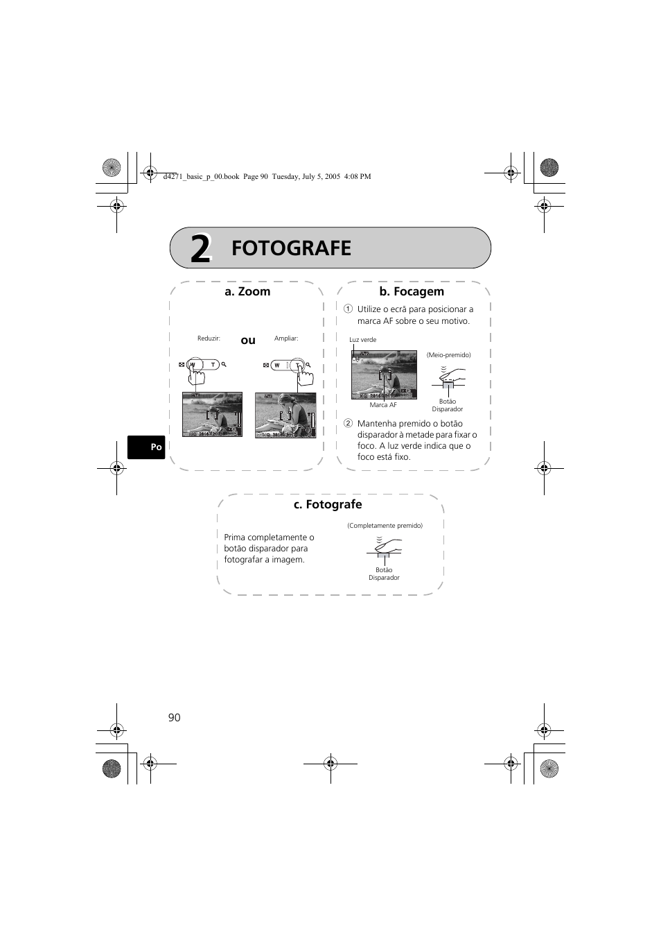 Fotografe, A. zoom, Ou b. focagem | C. fotografe | Olympus FE-120 User Manual | Page 90 / 116