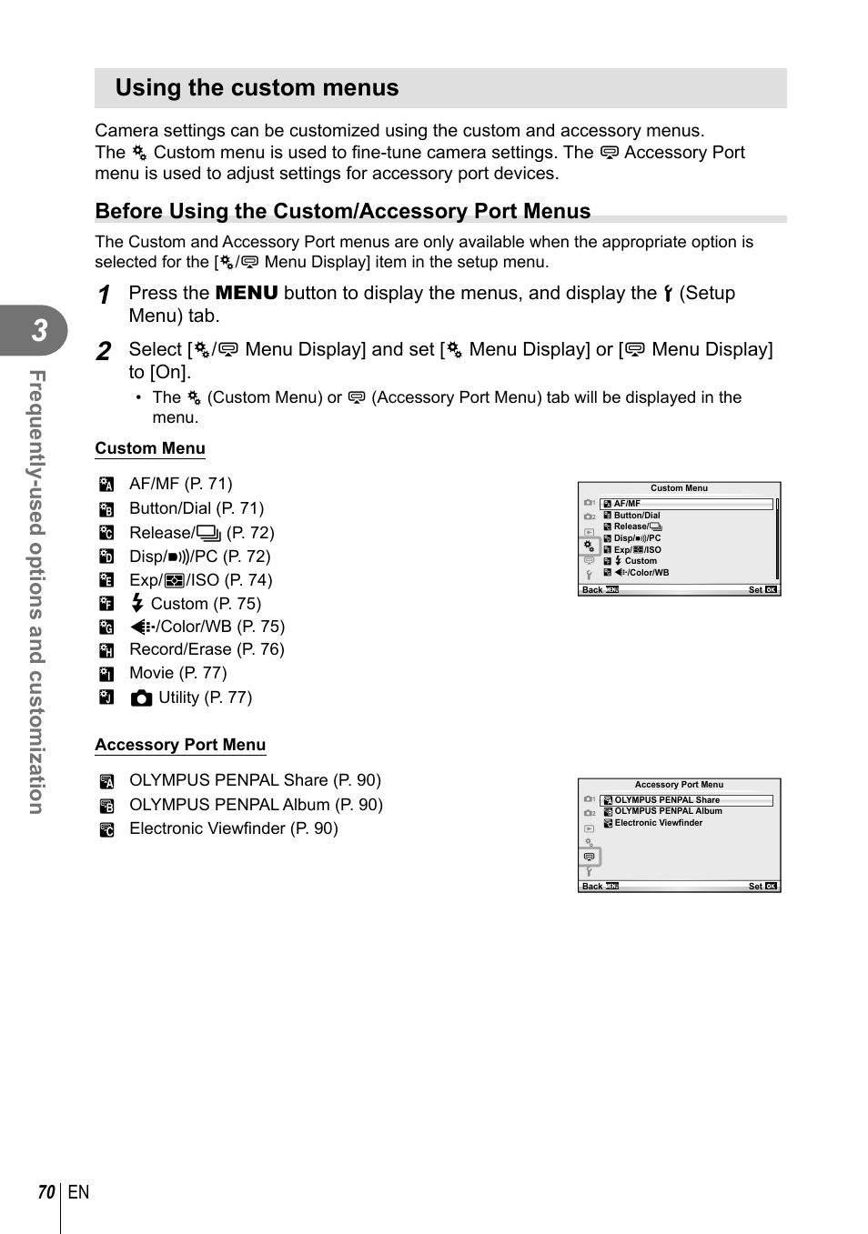 Using the custom menus, Frequently-used options and customization, Before using the custom/accessory port menus | 70 en | Olympus E-PM2 User Manual | Page 70 / 133