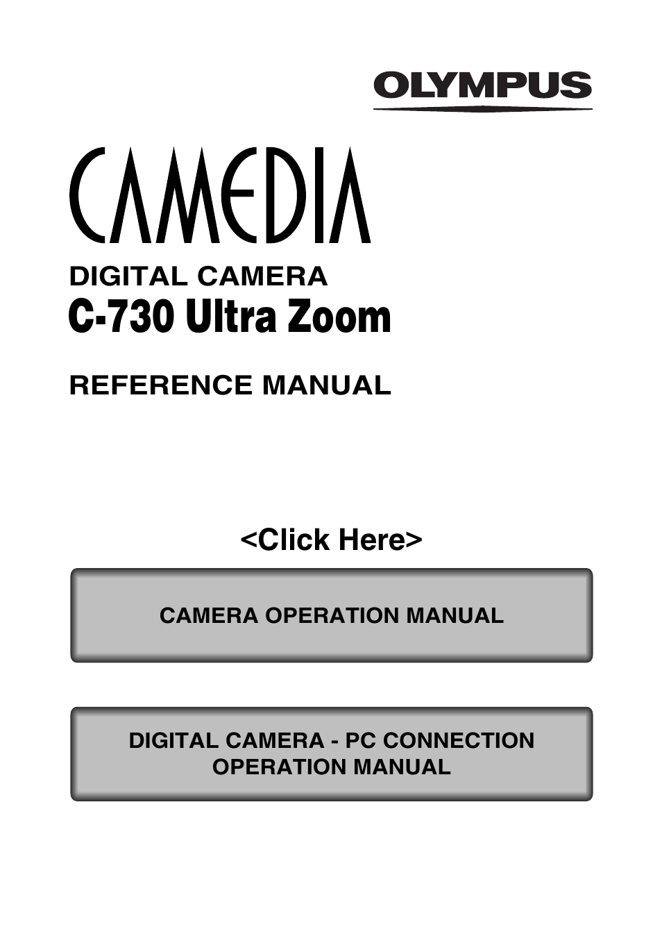 Olympus C-730 Ultra Zoom User Manual | 266 pages