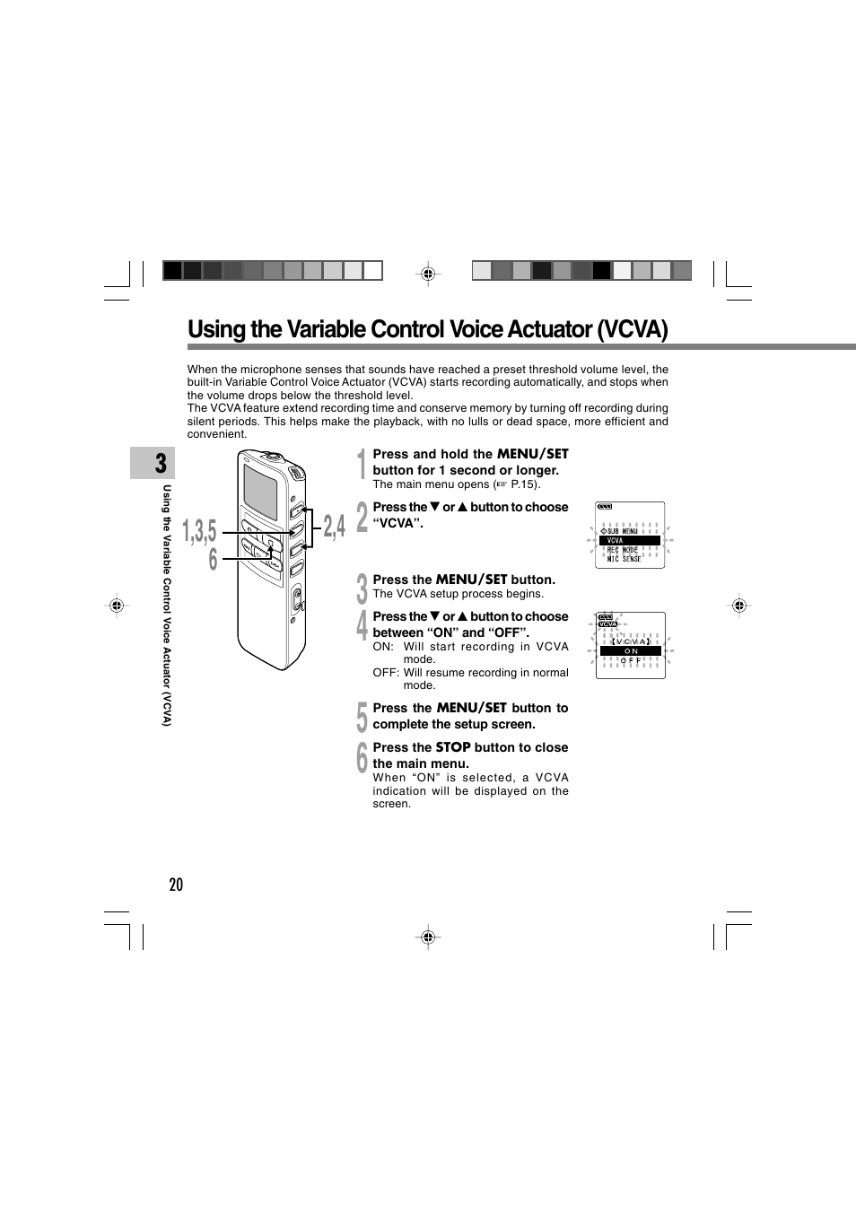 Using the variable control voice actuator (vcva) | Olympus DS 2 User Manual | Page 20 / 64