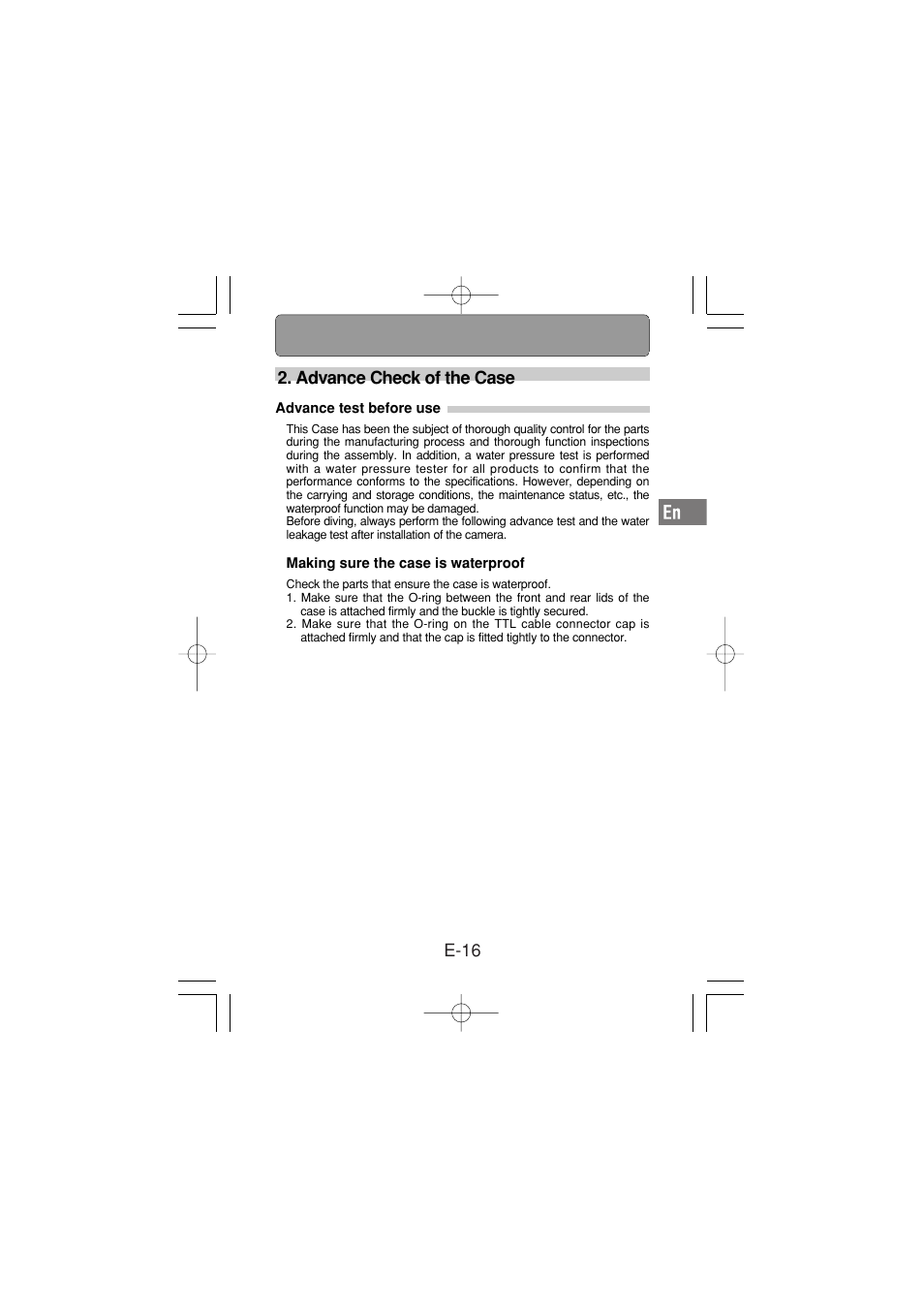 Advance check of the case, Advance test before use, Making sure the case is waterproof | E-16 2. advance check of the case | Olympus PT-030 User Manual | Page 17 / 44