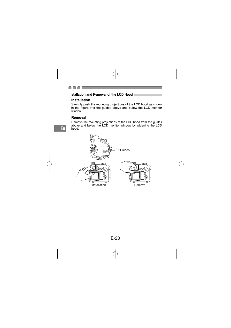 Installation and removal of the lcd hood, Installation, Removal | E-23 | Olympus PT-030 User Manual | Page 24 / 44