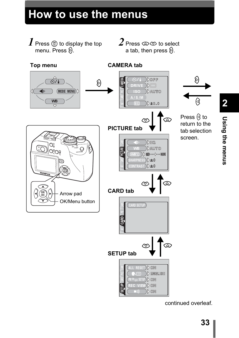 How to use the menus, Using t he men us | Olympus C-5000 Zoom User Manual | Page 34 / 215