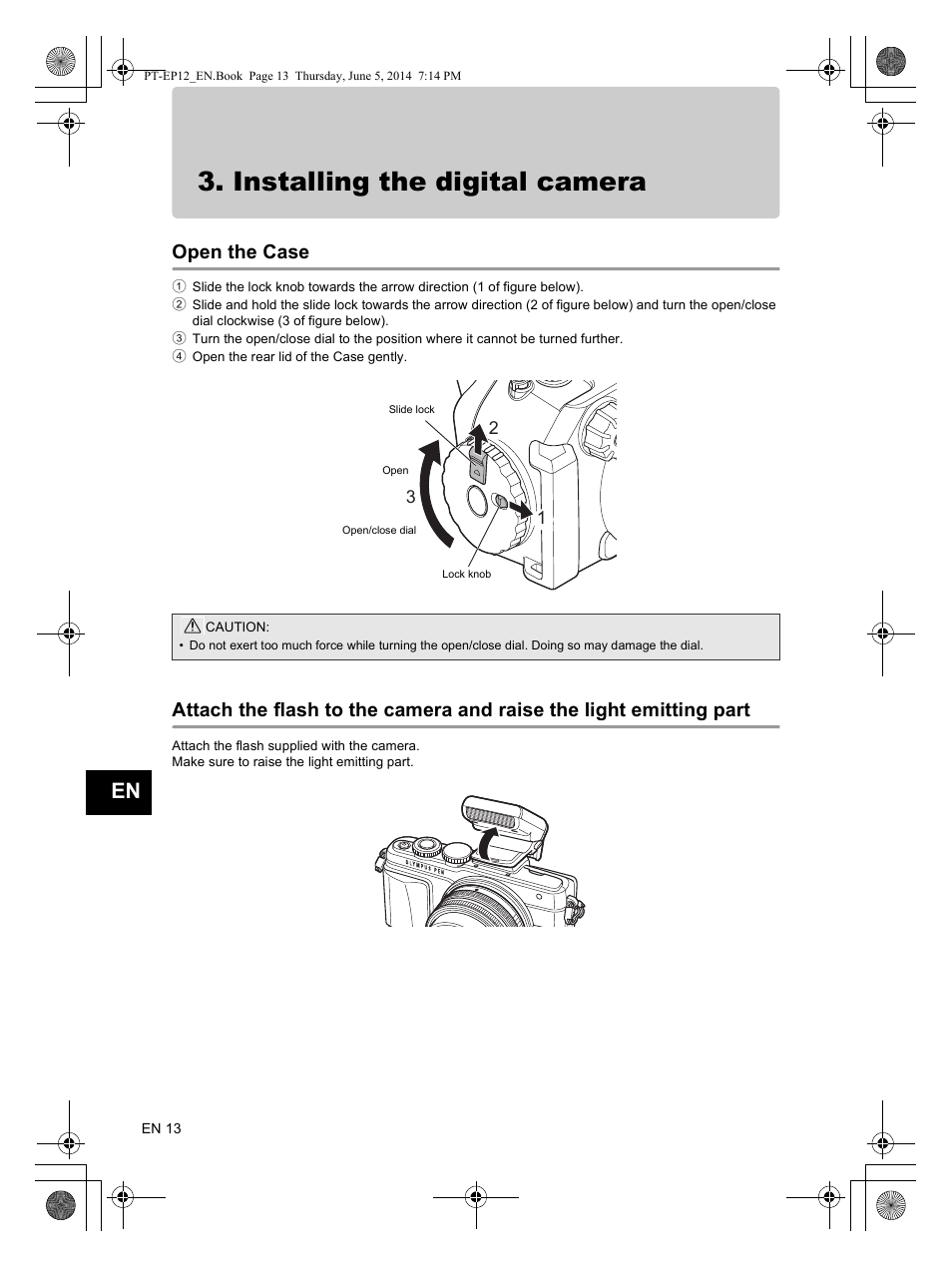 Installing the digital camera, Open the case | Olympus PTEP12 User Manual | Page 14 / 96