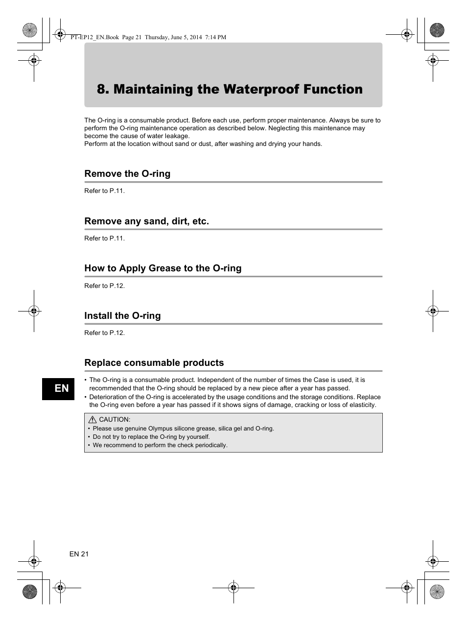 Maintaining the waterproof function, Remove the o-ring, Remove any sand, dirt, etc | How to apply grease to the o-ring, Install the o-ring, Replace consumable products | Olympus PTEP12 User Manual | Page 22 / 96