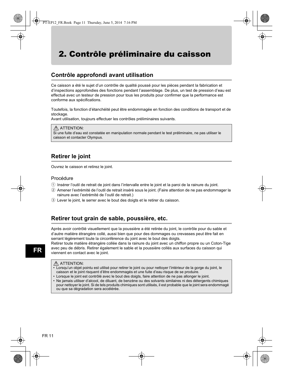 Contrôle préliminaire du caisson, Contrôle approfondi avant utilisation, Retirer le joint | Retirer tout grain de sable, poussière, etc | Olympus PTEP12 User Manual | Page 36 / 96