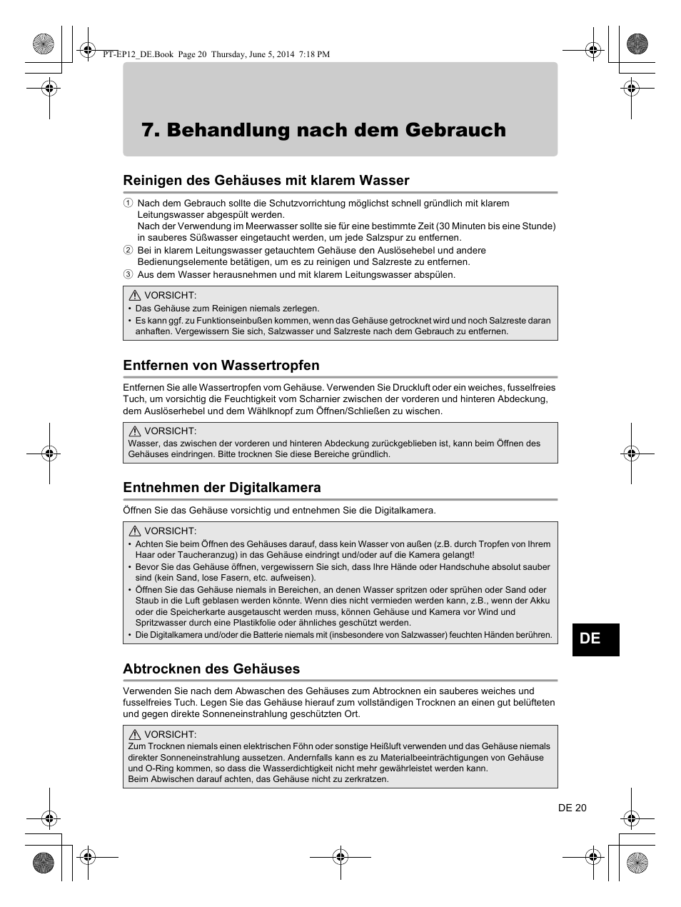 Behandlung nach dem gebrauch, Reinigen des gehäuses mit klarem wasser, Entfernen von wassertropfen | Entnehmen der digitalkamera, Abtrocknen des gehäuses | Olympus PTEP12 User Manual | Page 69 / 96