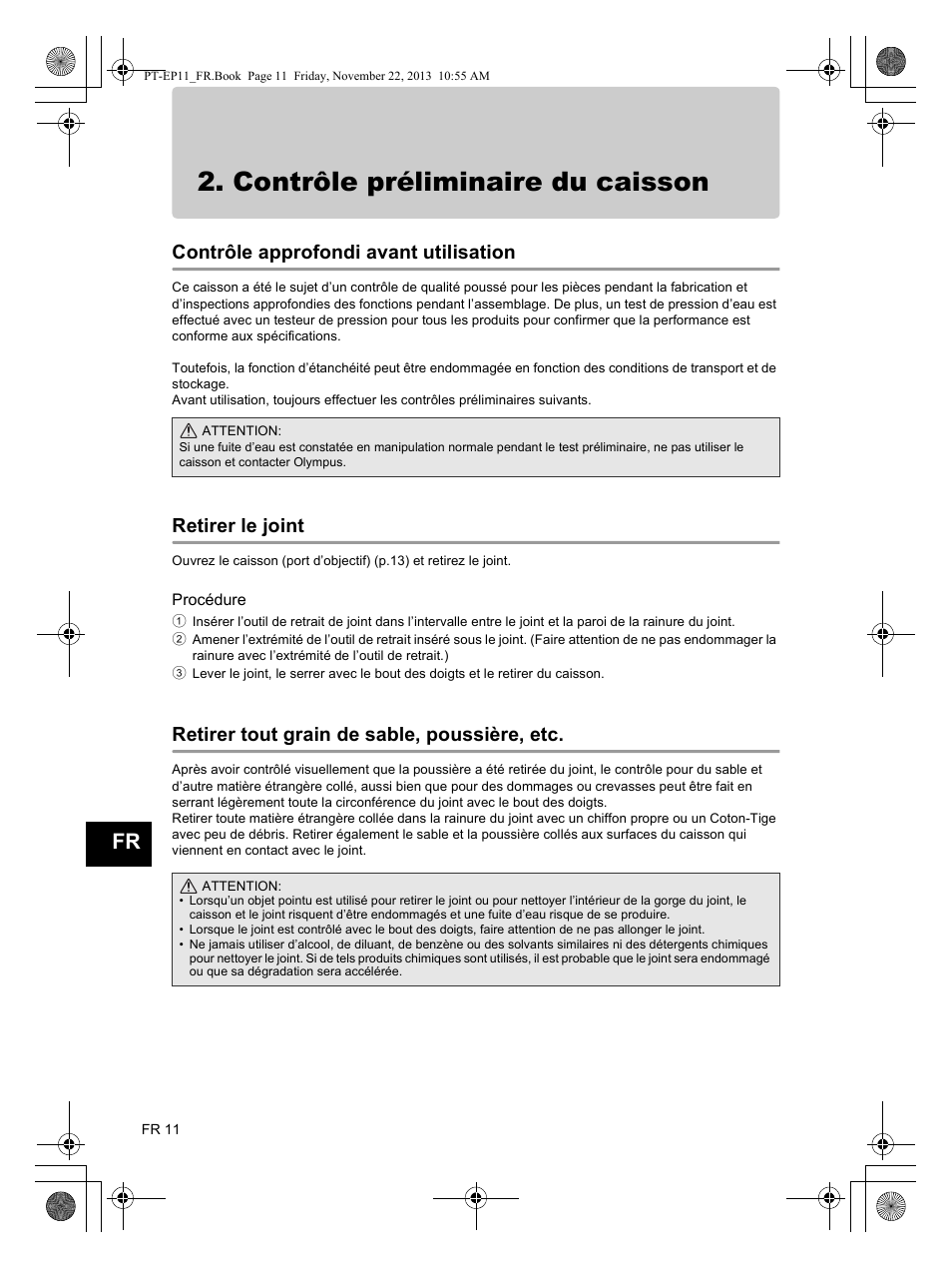 Contrôle préliminaire du caisson, Contrôle approfondi avant utilisation, Retirer le joint | Retirer tout grain de sable, poussière, etc | Olympus PTEP11 User Manual | Page 34 / 89