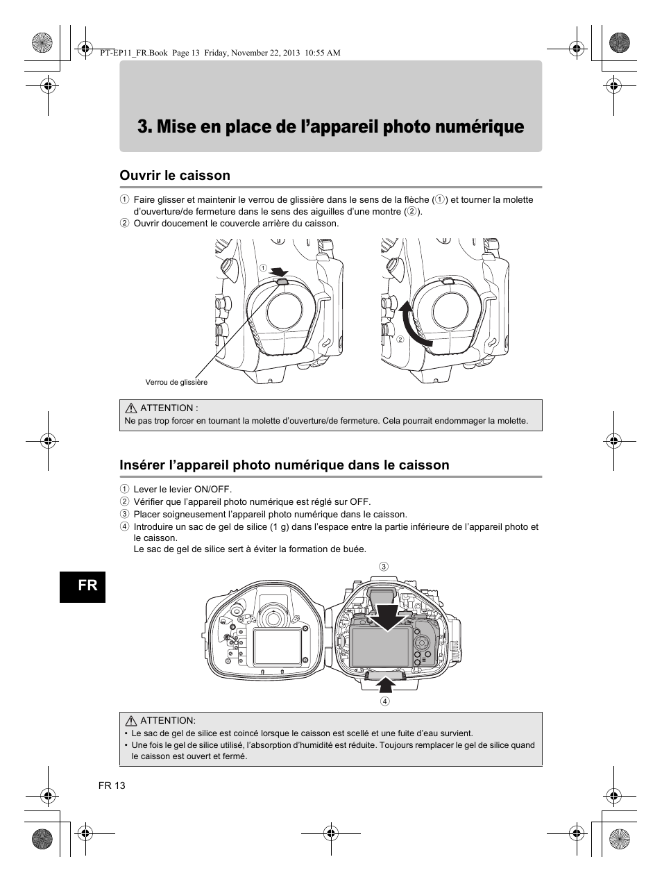 Mise en place de l’appareil photo numérique, Ouvrir le caisson, Insérer l’appareil photo numérique dans le caisson | Olympus PTEP11 User Manual | Page 36 / 89
