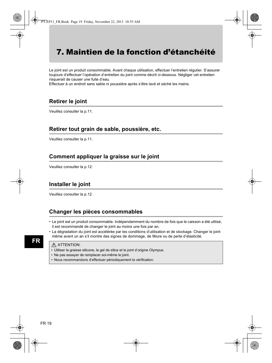 Maintien de la fonction d’étanchéité, Retirer tout grain de sable, poussière, etc, Comment appliquer la graisse sur le joint | Installer le joint, Changer les pièces consommables, Retirer le joint | Olympus PTEP11 User Manual | Page 42 / 89